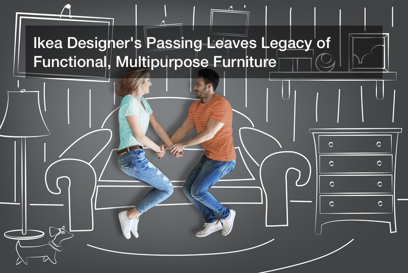 Ikea Designer’s Passing Leaves Legacy of Functional, Multipurpose Furniture