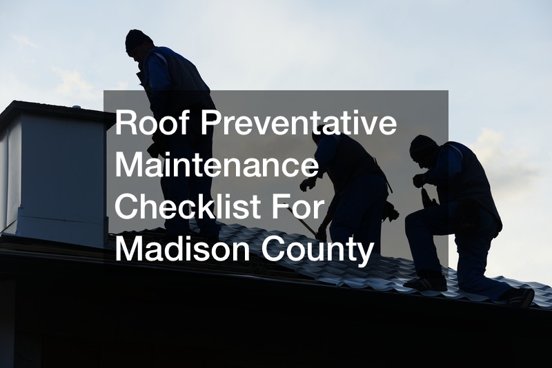 Roof Preventative Maintenance Checklist For Madison County
