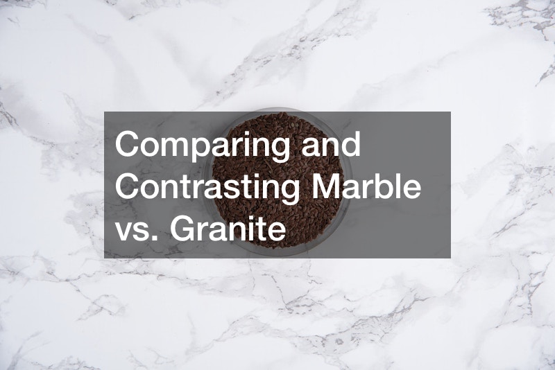 Comparing and Contrasting Marble vs. Granite