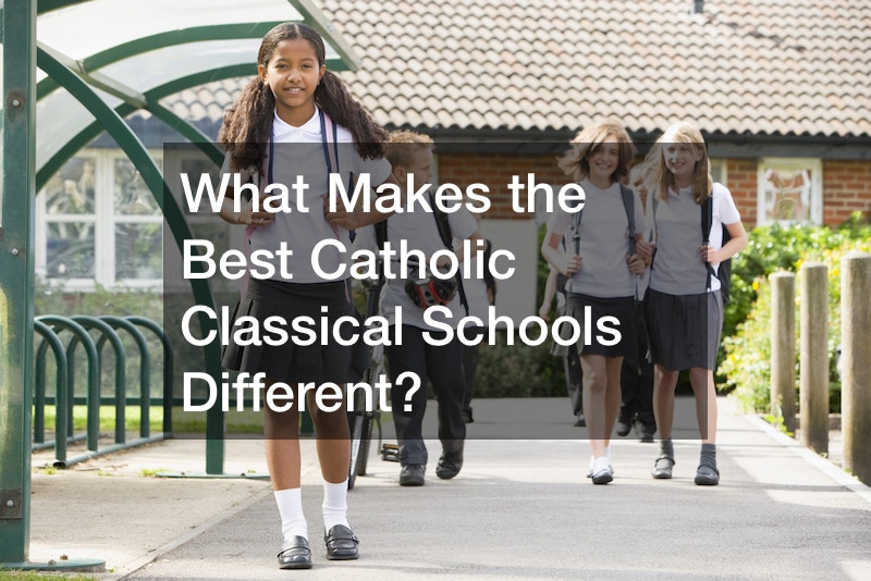 What Makes the Best Catholic Classical Schools Different?