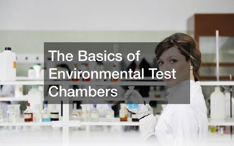 The Basics of Environmental Test Chambers