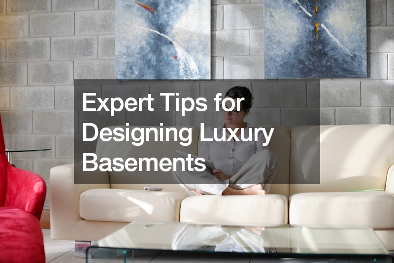 Expert Tips for Designing Luxury Basements